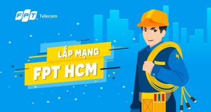 Lắp mạng internet cáp quang FPT HCM giá rẻ